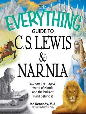 The Everything Guide to C.S. Lewis & Narnia Book - ebook